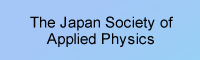 The Japan Society of Applied Physics